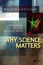 Why Science Matters: Understanding the Methods of Psychological Research - ISBN 9781405133579