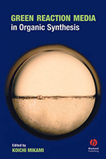 Green Reaction Media in Organic Synthesis - ISBN 9781405134026