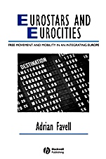Eurostars and Eurocities: Free Movement and Mobility in an Integrating Europe - ISBN 9781405134057