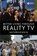 Better Living through Reality TV: Television and Post–Welfare Citizenship - ISBN 9781405134408