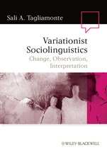 Variationist Sociolinguistics: Change, Observation, Interpretation - ISBN 9781405135900
