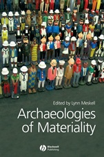 Archaeologies of Materiality - ISBN 9781405136174