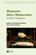 Museums After Modernism: Strategies of Engagement - ISBN 9781405136273