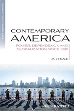 Contemporary America: Power, Dependency, and Globalization since 1980 - ISBN 9781405136402