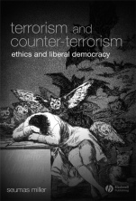 Terrorism and Counter–Terrorism: Ethics and Liberal Democracy - ISBN 9781405139427