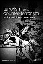 Terrorism and Counter–Terrorism: Ethics and Liberal Democracy - ISBN 9781405139434