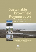 Sustainable Brownfield Regeneration: Liveable Places from Problem Spaces - ISBN 9781405144032