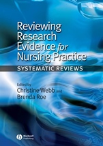 Reviewing Research Evidence for Nursing Practice: Systematic Reviews - ISBN 9781405144230