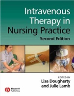 Intravenous Therapy in Nursing Practice - ISBN 9781405146470