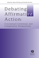 Debating Affirmative Action: Conceptual, Contextual, and Comparative Perspectives - ISBN 9781405148399