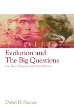 Evolution and the Big Questions: Sex, Race, Religion, and Other Matters - ISBN 9781405149037