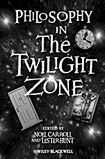 Philosophy in The Twilight Zone - ISBN 9781405149044