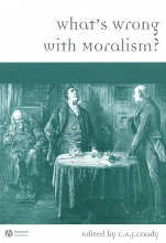 Whats Wrong with Moralism? - ISBN 9781405149488