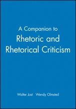 A Companion to Rhetoric and Rhetorical Criticism - ISBN 9781405149570