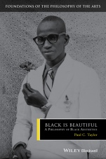 Black is Beautiful: A Philosophy of Black Aesthetics - ISBN 9781405150637