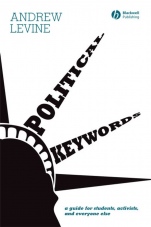 Political Keywords: A Guide for Students, Activists, and Everyone Else - ISBN 9781405150644