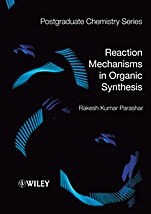 Reaction Mechanisms in Organic Synthesis - ISBN 9781405150729