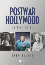 Postwar Hollywood: 1946–1962 - ISBN 9781405150750