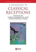 A Companion to Classical Receptions - ISBN 9781405151672