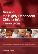 Nursing the Highly Dependent Child or Infant: A Manual of Care - ISBN 9781405151764