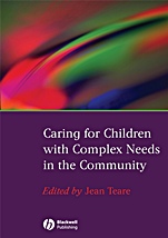 Caring for Children with Complex Needs in the Community - ISBN 9781405151771