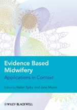 Evidence Based Midwifery: Applications in Context - ISBN 9781405152846