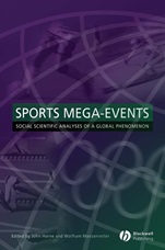 Sports Mega–Events: Social Scientific Analyses of a Global Phenomenon - ISBN 9781405152907