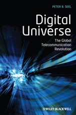 Digital Universe: The Global Telecommunication Revolution - ISBN 9781405153294