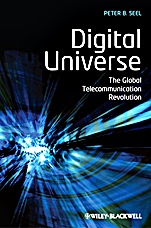 Digital Universe: The Global Telecommunication Revolution - ISBN 9781405153300