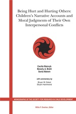 Being Hurt and Hurting Others: Childrens Narrative Accounts and Moral Judgments of Their Own Interpersonal Conflicts - ISBN 9781405153881