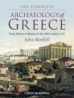 The Complete Archaeology of Greece: From Hunter–Gatherers to the 20th Century A.D. - ISBN 9781405154192