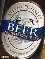 Beer and Philosophy: The Unexamined Beer Isnt Worth Drinking - ISBN 9781405154307