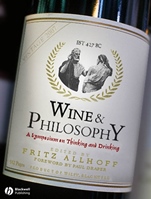 Wine and Philosophy: A Symposium on Thinking and Drinking - ISBN 9781405154314