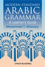 Modern Standard Arabic Grammar: A Learners Guide - ISBN 9781405155021