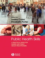 Public Health Skills: A Practical Guide for nurses and public health practitioners - ISBN 9781405155199