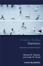 A Guide to Teaching Statistics: Innovations and Best Practices - ISBN 9781405155731