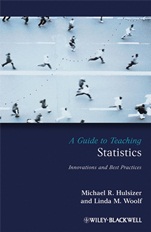 A Guide to Teaching Statistics: Innovations and Best Practices - ISBN 9781405155748