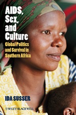 AIDS, Sex, and Culture: Global Politics and Survival in Southern Africa - ISBN 9781405155878