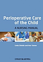 Perioperative Care of the Child: A Nursing Manual - ISBN 9781405155953