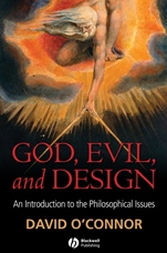 God, Evil and Design: An Introduction to the Philosophical Issues - ISBN 9781405157704