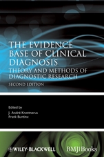The Evidence Base of Clinical Diagnosis: Theory and Methods of Diagnostic Research - ISBN 9781405157872