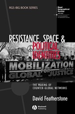 Resistance, Space and Political Identities: The Making of Counter–Global Networks - ISBN 9781405158091