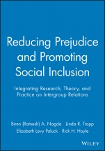 Reducing Prejudice and Promoting Social Inclusion: Integrating Research, Theory, and Practice on Intergroup Relations - ISBN 9781405158190