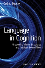 Language in Cognition: Uncovering Mental Structures and the Rules Behind Them - ISBN 9781405158817