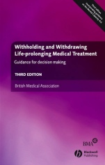 Withholding and Withdrawing Life–prolonging Medical Treatment: Guidance for Decision Making - ISBN 9781405159579