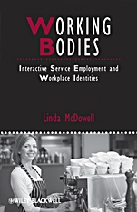 Working Bodies: Interactive Service Employment and Workplace Identities - ISBN 9781405159777