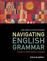Navigating English Grammar: A Guide to Analyzing Real Language - ISBN 9781405159944