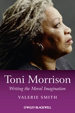 Toni Morrison: Writing the Moral Imagination - ISBN 9781405160339