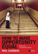 How to Make Opportunity Equal: Race and Contributive Justice - ISBN 9781405160827