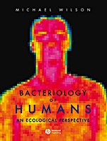 Bacteriology of Humans: An Ecological Perspective - ISBN 9781405161657